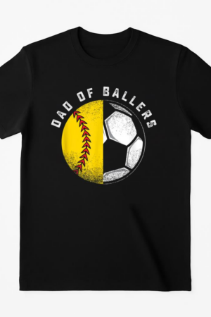 Dad Of Ballers Father Son Softball Soccer T-Shirt