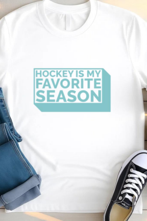Hockey Is My Favorite Season Quote Cut Out T Shirt