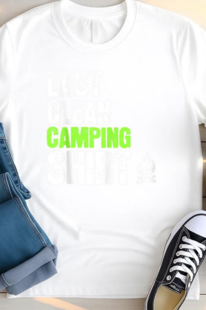 Last Clean Camping Funny Camper T Shirt