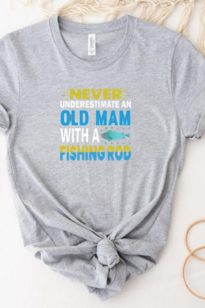 never old man fishing rod T-Shirt