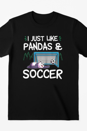 Panda Soccer I Just Love Pandas T-Shirt